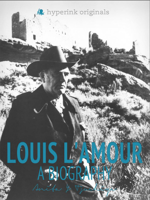 Title details for Louis L'Amour by Anita Tsuchiya - Available
